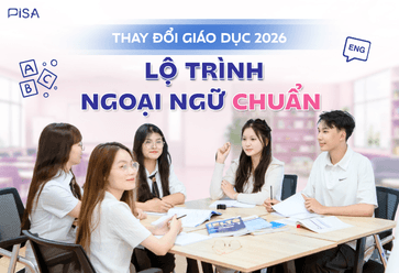 Thay đổi giáo dục 2026: Lộ trình ngoại ngữ chuẩn